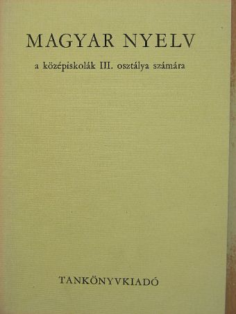 Fajcsek Magda - Magyar nyelv III. [antikvár]