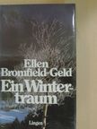 Ellen Bromfield-Geld - Ein Wintertraum [antikvár]