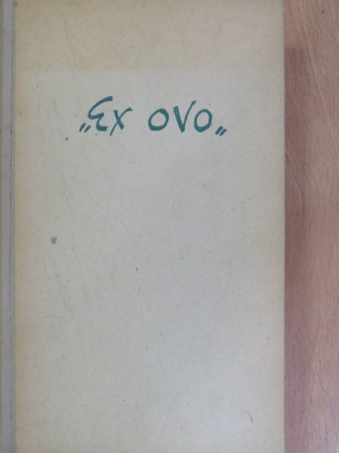 Peter Bamm - Ex ovo [antikvár]
