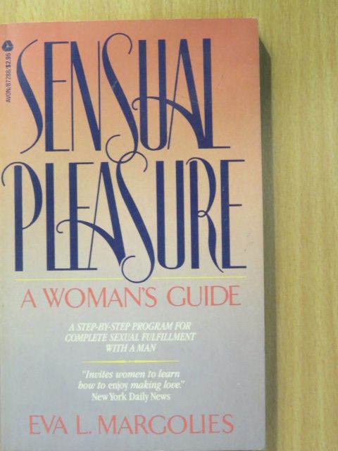 Eva L. Margolies - Sensual Pleasure [antikvár]
