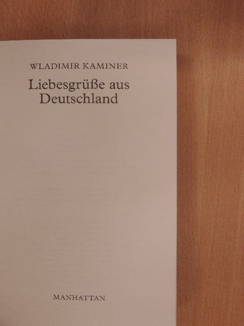 Wladimir Kaminer - Liebesgrüße aus Deutschland [antikvár]