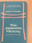 James C. Abegglen - The Japanese Factory [antikvár]