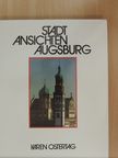 Karen Ostertag - Stadtansichten Augsburg [antikvár]