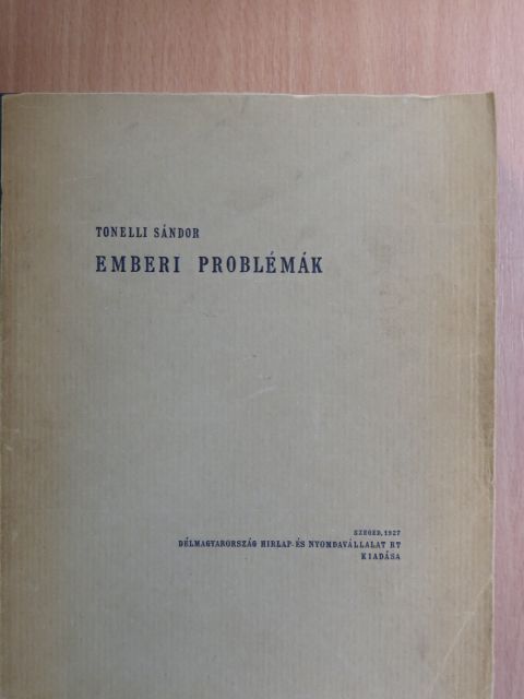 Tonelli Sándor - Emberi problémák [antikvár]