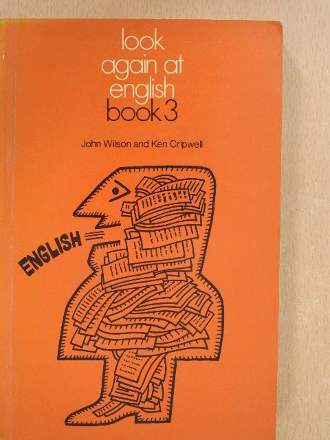 John Wilson - Look Again at English III. [antikvár]