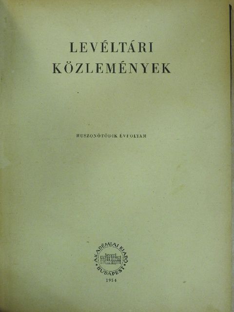 Baraczka István - Levéltári közlemények XXV. [antikvár]