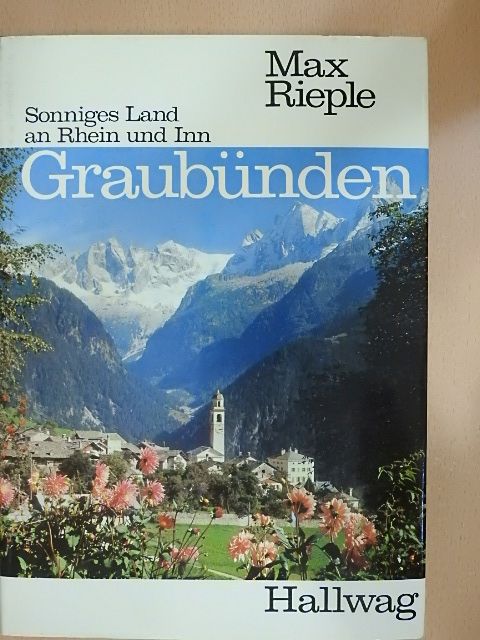Max Rieple - Graubünden [antikvár]