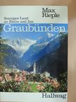 Max Rieple - Graubünden [antikvár]