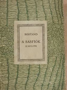 Edmond Rostand - A Sasfiók [antikvár]