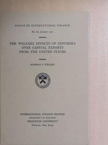 Norman S. Fieleke - The Welfare Effects Of Controls Over Capital Exports From The United States [antikvár]