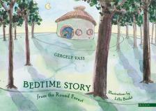 Gergely Vass - Bedtime story from the round forest
