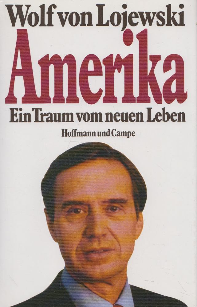 Wolf von Lojewski - Amerika [antikvár]