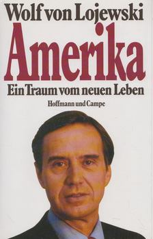 Wolf von Lojewski - Amerika [antikvár]