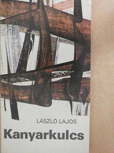 László Lajos - Kanyarkulcs (dedikált példány) [antikvár]