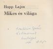 HOPP LAJOS - Mikes és világa (Dedikált) [antikvár]