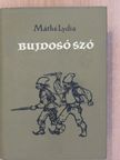 Máthé Lydia - Bujdosó szó (dedikált példány) [antikvár]