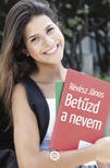 Révész János - Betűzd a nevem [eKönyv: epub, mobi]