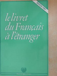 Le livret du Francais á l'étranger [antikvár]