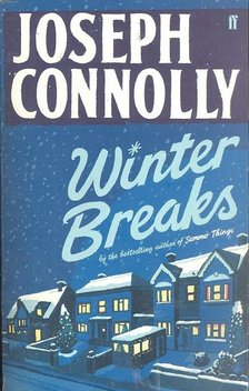 CONNOLLY, JOSEPH - Winter Breaks [antikvár]