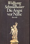 SCHMIDBAUER, WOLFGANG - Die Angst vor Nähe [antikvár]