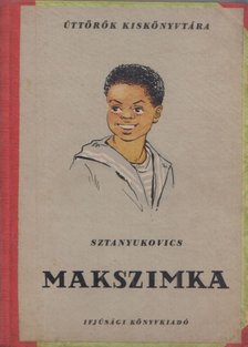 Sztanyukovics, K.M. - Makszimka [antikvár]