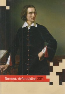 Estók János (főszerk.) - Nemzeti évfordulóink 2011 [antikvár]