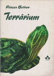 Pénzes Bethen - Terrárium [antikvár]