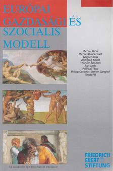 több szerző - Európai gazdasági és szociális modell [antikvár]