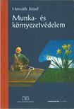 Horváth József - Munka- és környezetvédelem [antikvár]