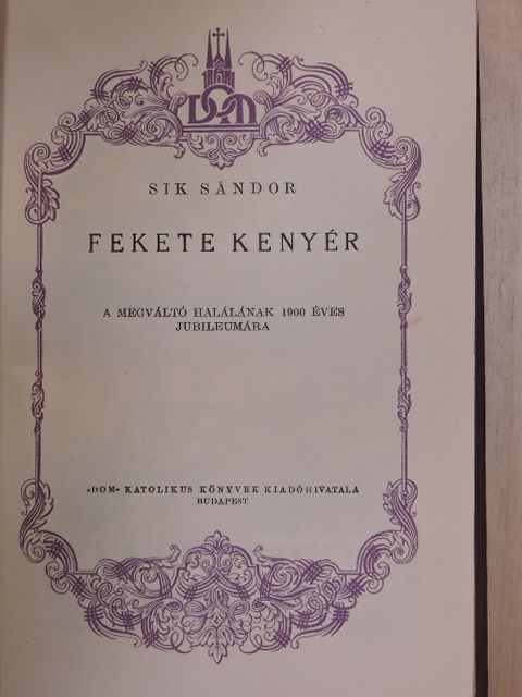 Sik Sándor - Fekete kenyér [antikvár]