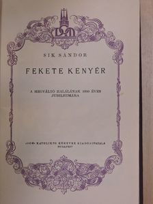 Sik Sándor - Fekete kenyér [antikvár]