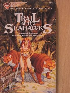 Ardath Mayhar - Trail of the Seahawks [antikvár]
