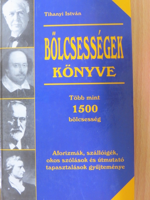 Tihanyi István - Bölcsességek könyve [antikvár]