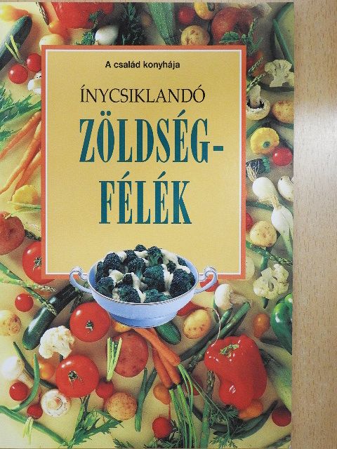 Ínycsiklandó zöldségfélék [antikvár]