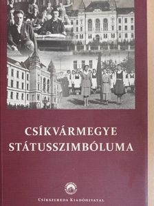Antal Imre - Csíkvármegye státusszimbóluma [antikvár]