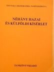 Dr. Lénárd Ferenc - Néhány hazai és külföldi kísérlet [antikvár]