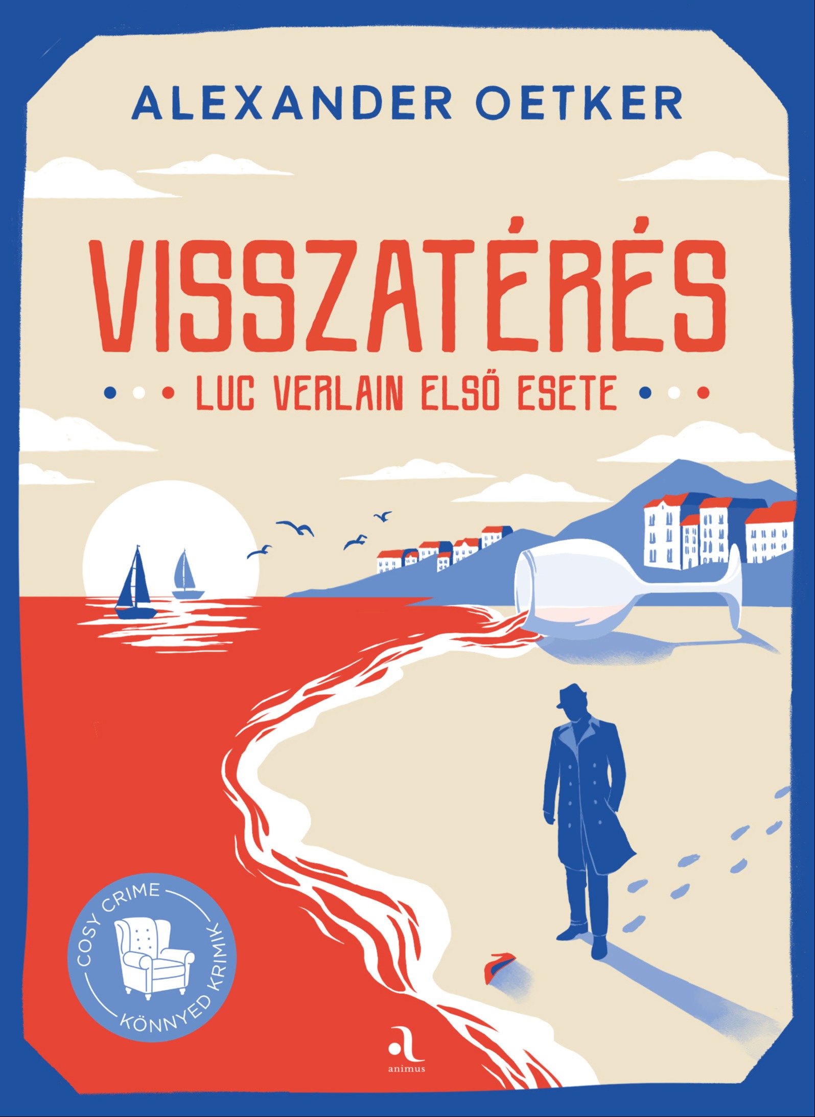 Alexander Oetker - Visszatérés - Luc Verlain első esete [eKönyv: epub, mobi]