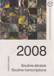 Szikszai Károly - > 2008 - Soutine-átiratok / Soutine transcriptions [antikvár]