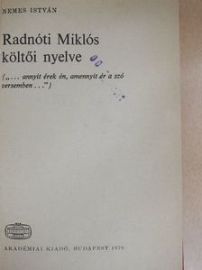 Nemes István - Radnóti Miklós költői nyelve [antikvár]