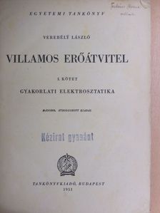 Verebély László - Villamos erőátvitel I. [antikvár]