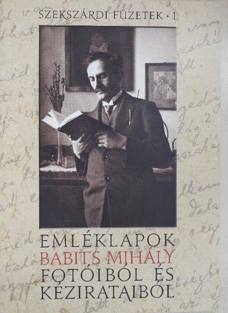 Emléklapok Babits Mihály fotóiból és kézirataiból [antikvár]