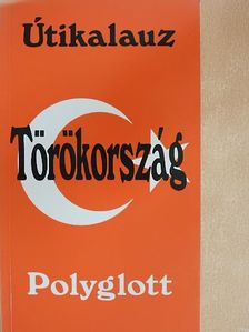 Dr. Reinhard Bockhorni - Törökország [antikvár]