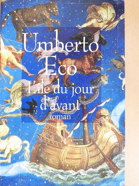 Umberto Eco - L'Ile du jour d'avant [antikvár]