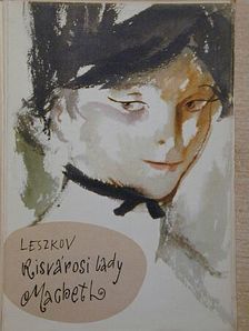 Leszkov - Kisvárosi Lady Macbeth [antikvár]