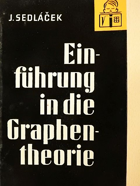 Jirí Sedlácek - Einführung in die Graphentheorie [antikvár]