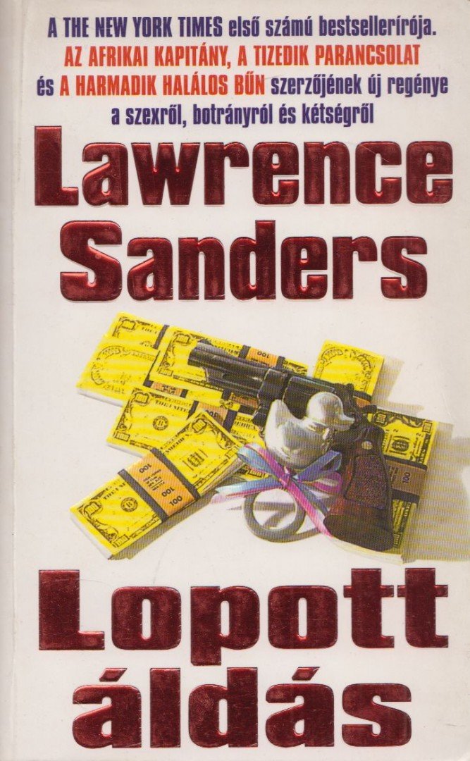 SANDERS, LAWRENCE - Lopott áldás [antikvár]
