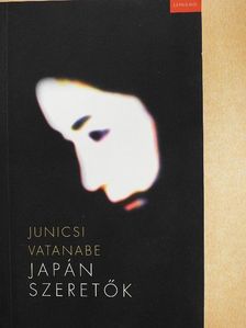 Junicsi Vatanabe - Japán szeretők [antikvár]