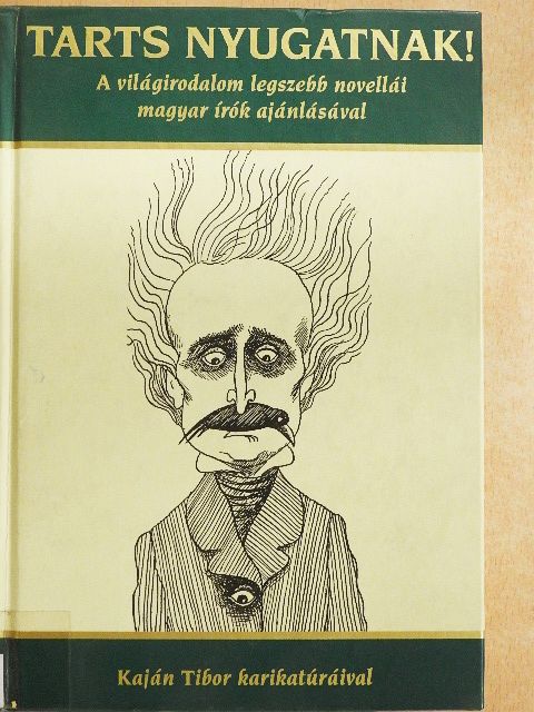 Dylan Thomas - Tarts Nyugatnak! [antikvár]