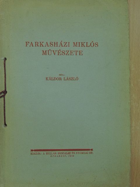 Káldor László - Farkasházi Miklós művészete [antikvár]