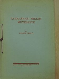 Káldor László - Farkasházi Miklós művészete [antikvár]